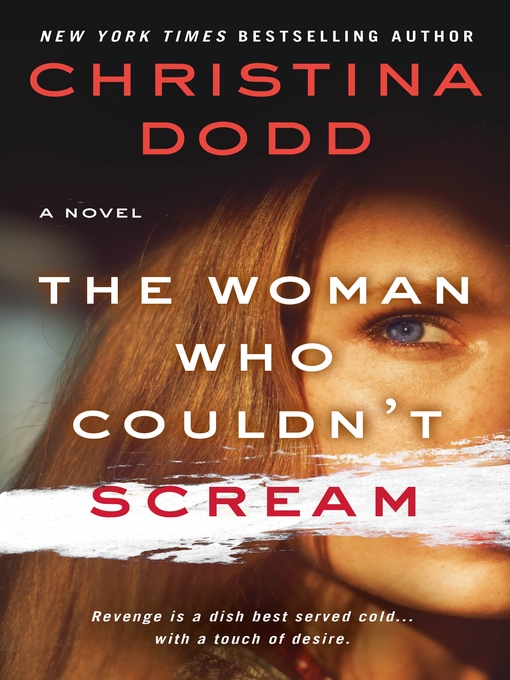Title details for The Woman Who Couldn't Scream by Christina Dodd - Available